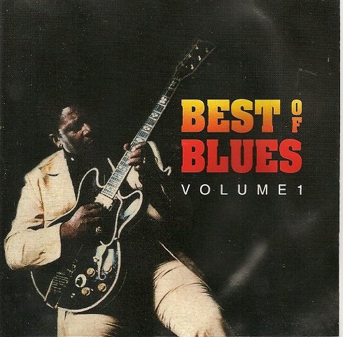 B.B. King - Best Of The Blues - Volume 1 - Zortam Music