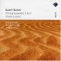 Saint-Saens: String Quartets Nos. 1 & 2; Violin Pieces