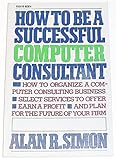 How to be a successful computer consultant