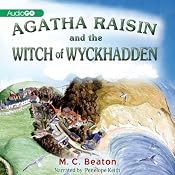 Agatha Raisin and the Witches of Wyckhadden: An Agatha Raisin Mystery, Book 9 | [M. C. Beaton]