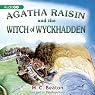 Agatha Raisin and the Witches of Wyckhadden: An Agatha Raisin Mystery, Book 9