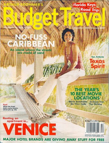Arthur Frommer's Budget Travel, December 2006 Issue