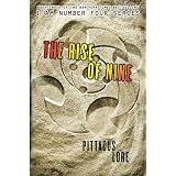 The Rise of Nine (Lorien Legacies) ~ Pittacus Lore