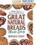Great Natural Breads Made Easy: Simple Ways to Make Healthful Bread