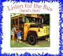 Listen for the Bus: David's Story