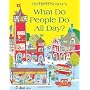 What Do People Do All Day? di Richard Scarry