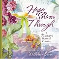 Hope Shines Through: A Woman's Book of Comfort