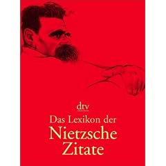 Das Lexikon der Nietzsche-Zitate: Vorwort von Werner Ross