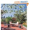 Rooftop Gardens: The Terraces, Conservatories, and Balconies of New York