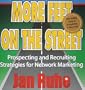 More Feet on the Street: The Ultimate Recruiting Manual with Simple Strategies for High Performance Recruiting Success