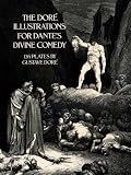 The Doré Illustrations for Dantes Divine Comedy