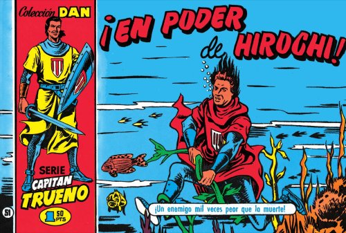 El Capitán Trueno #11. ¡En poder de Hirochi! (Spanish Edition)
