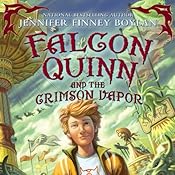 Falcon Quinn and the Crimson Vapor | [Jennifer Finney Boylan]