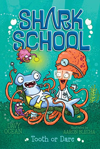 Tooth or Dare (Shark School Book 7)