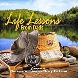 Life Lessons from Dads (Volume 3)