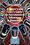 A Buyer's and User's Guide to Astronomical Telescopes & Binoculars (Patrick Moore's Practical Astronomy Series)