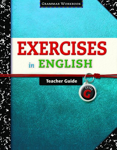 exercises in english level g teacher guide grammar workbook exercises in english 2008