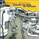 Comme Un Go�t De Solitude 1986-1997