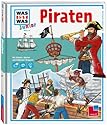 WAS IST WAS Junior, Band 14: Piraten