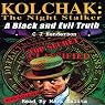 Kolchak the Nightstalker: A Black and Evil Truth