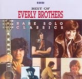 Best of the Everly Brothers: Rare Solo Classics