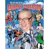 The Life And Art Of Murphy Anderson