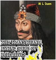 The Transylvania Flying Squad of Detectives -From Free Kindle Books Library