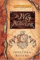 The Way of the Wilderking (The Wilderking Trilogy)