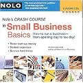 Nolo's Crash Course in Small Business Basics (How to Run a Business-From Opening Day to Tax Day!) (Unabridged) (Compact Disc)