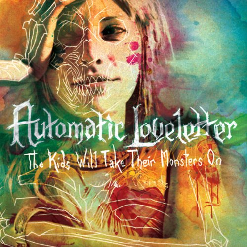 Automatic Loveletter - The Kids Will Take Their Monsters On - Zortam Music