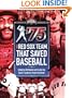 75: The Red Sox Team that Saved Baseball