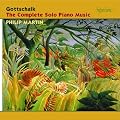 Gottschalk: The Complete Solo Piano Music