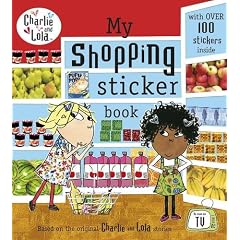 Charlie and Lola: My Shopping Sticker Book