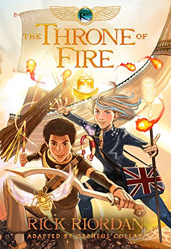 The Kane Chronicles Book Two The Throne of Fire: The Graphic Novel, by Orpheus Collar, Rick Riordan