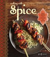 Cooking with Spice: Easy Dishes From Around the World