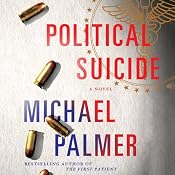 Political Suicide | [Michael Palmer]