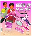 Blue Q Grow Up To Be Gay Magnet Set