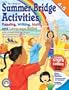 Summer Bridge Activities: 4th to 5th Grade