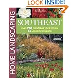 Southeast Home Landscaping, 3rd edition by Roger Holmes Mr. and Rita Buchanan
