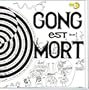 Gong Est Mort