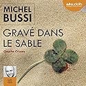 Gravé dans le sable | Livre audio Auteur(s) : Michel Bussi Narrateur(s) : Olivier Prémel
