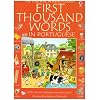 First Thousand Words in Portuguese (Usborne First Thousand Words)