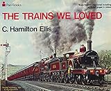 The trains we loved