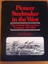 Pioneer steelmaker in the West: The Colorado Fuel and Iron Company, 1872-1903