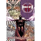 House Of M: Wolverine, Iron Man and Hulk HC by Greg Pak, Peter David, Fabian Nicieza, and Daniel Way