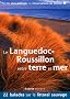 Le Languedoc-Roussillon entre terre et mer : 22 balades sur les sites du Conservatoire du littoral
