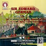 Edward German: Symphonic Suite; Symphony No. 2