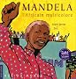 Mandela, l'africain multicolore