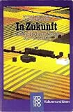 Produkt-Bild: In Zukunft