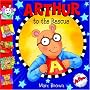 Arthur to the Rescue (Arthur Adventures)